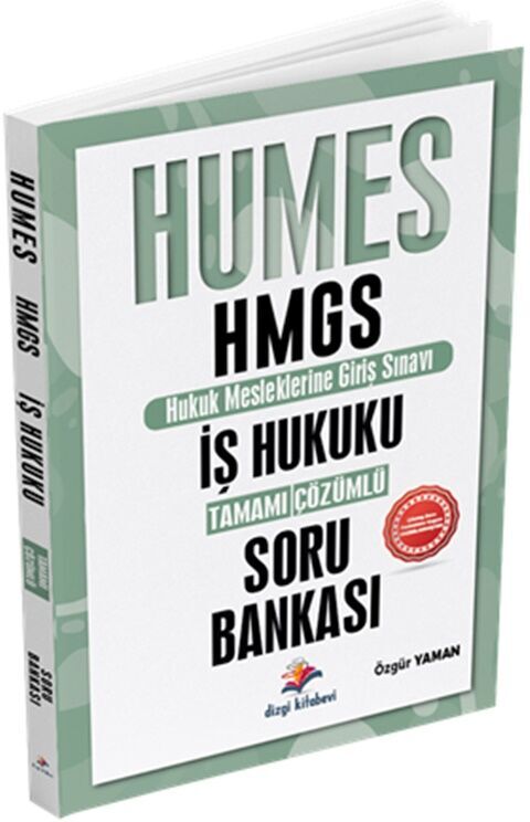 Humes HMGS İş Hukuku Tamamı Çözümlü Soru Bankası Dizgi Kitap Yayınları