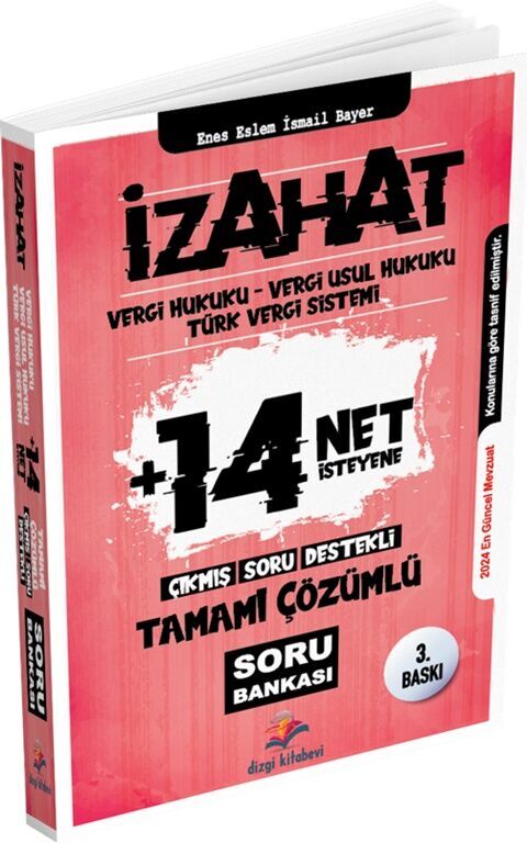 İzahat Vergi Hukuku Vergi Usul Hukuku Türk Vergi Sistemi +14 Net İsteyene Çıkmış Soru Destekli Çözümlü Soru Bankası Dizgi Kitap Yayınları