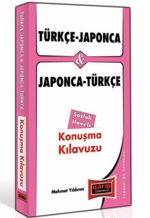 Japonca Türkçe Konuşma Kılavuzu Yargı Yayınları