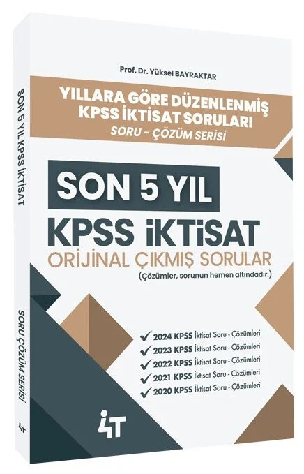 KPSS A Grubu İktisat Çıkmış Sorular Son 5 Yıl Çözümlü - Yüksel Bilgili Bayraktar 4T Yayınları