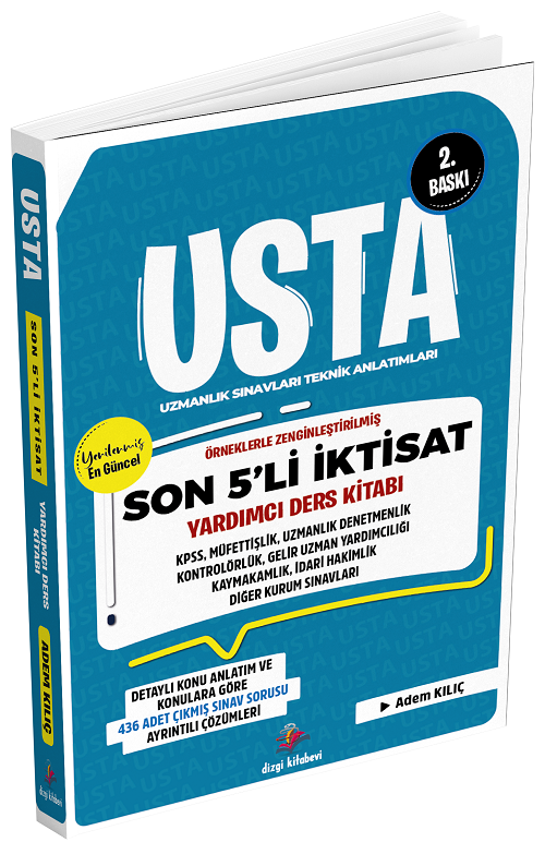 KPSS Kaymakamlık Hakimlik ve Uzmanlık Sınavları Son 5 li İktisat USTA Yardımcı Ders Kitabı 2. Baskı - Adem Kılıç Dizgi Kitap Yayınları