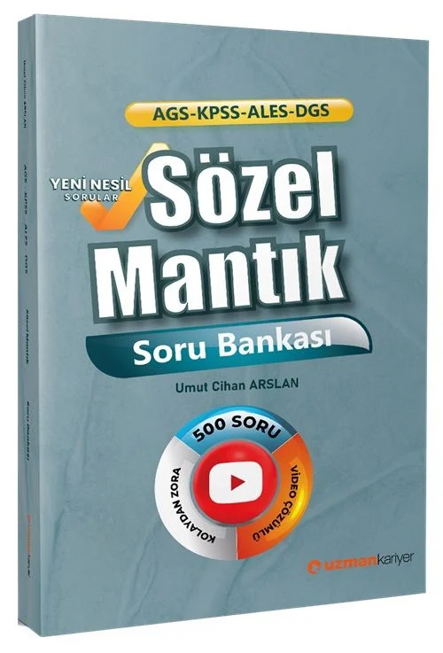 KPSS MEB-AGS ALES DGS Sözel Mantık Soru Bankası Çözümlü - Umut Cihan Arslan Uzman Kariyer Yayınları