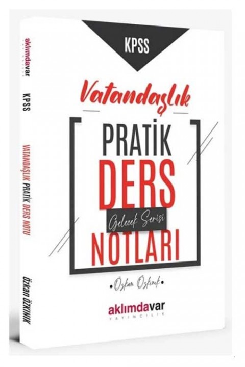 KPSS Vatandaşlık Pratik Ders Notları Aklımdavar Yayıncılık
