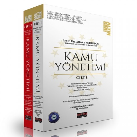 Kamu Yönetimi Konu Anlatımı Altın Seri - Ahmet Nohutçu Ocak 2025 Savaş Yayınları