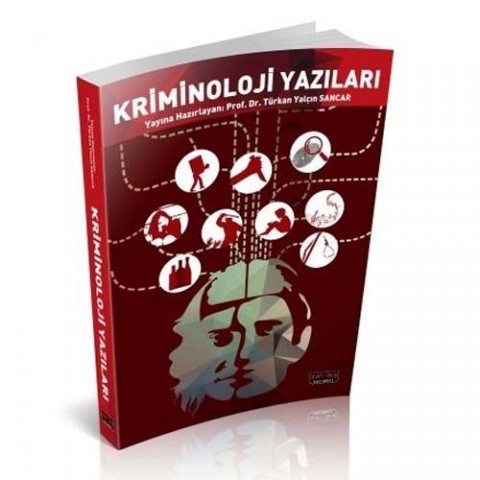 Kriminoloji Yazıları - Türkan Yalçın Sancar Savaş Yayınları