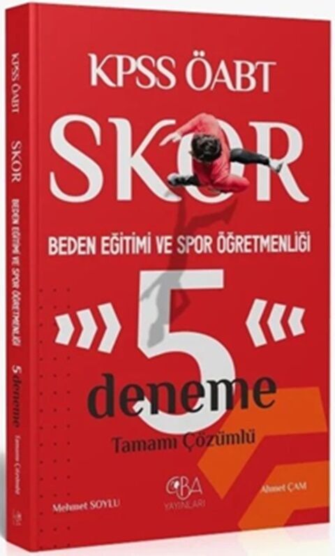 ÖABT Beden Eğitimi ve Spor Öğretmenliği Skor 5 Deneme CBA Yayınları