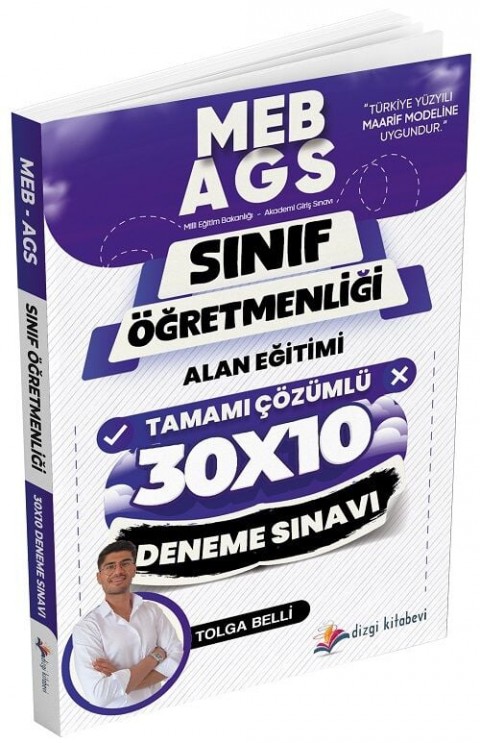 ÖABT MEB-AGS Sınıf Öğretmenliği Alan Eğitimi 30x10 Deneme Çözümlü - Tolga Belli Dizgi Kitap Yayınları