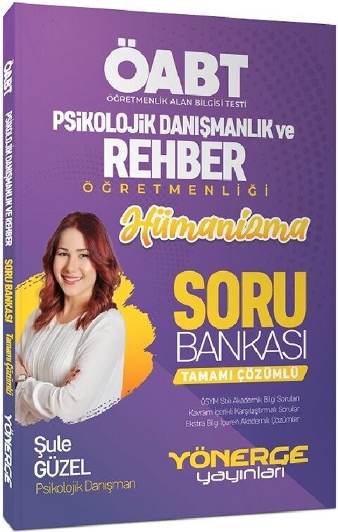 ÖABT Psikolojik Danışma ve Rehber Öğretmen Hümanizma Soru Bankası Çözümlü Yönerge Yayınları