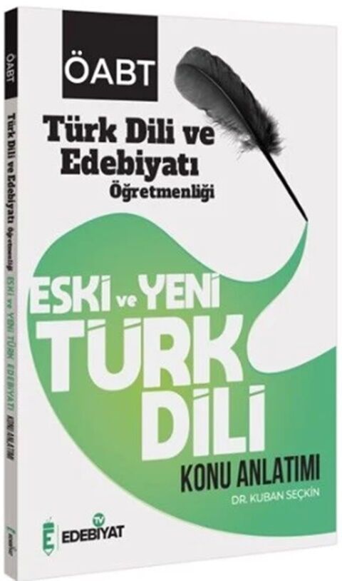 ÖABT Türk Dili ve Edebiyatı Eski ve Yeni Türk Dili Konu Anlatımı Edebiyat TV Yayınları