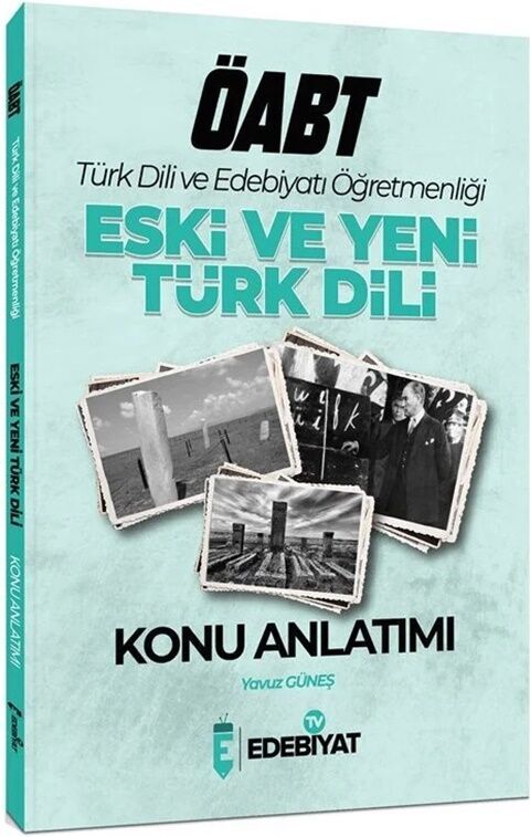 ÖABT Türk Dili ve Edebiyatı Eski ve Yeni Türk Dili Konu Anlatımı Edebiyat TV Yayınları