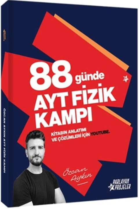 Özcan Aykın AYT 88 Günde Fizik Kampı Parlayan Projeler