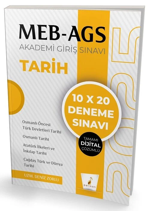 Pelikan 2025 MEB-AGS Tarih 10x20 Deneme Çözümlü - Deniz Zorlu Pelikan Yayınları