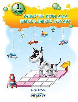 Robotik Kodlama Etkinlikleri Kitabı Okyanus Yayınları