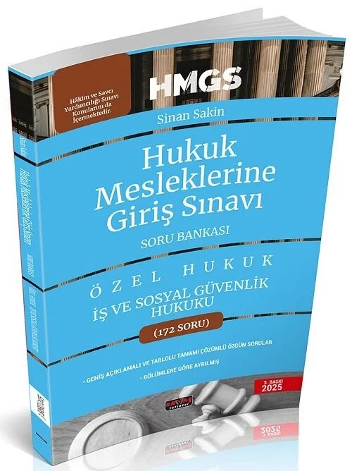 2025 HMGS Özel Hukuk İş ve Sosyal Güvenlik Hukuku Soru Bankası 3. Baskı - Sinan Sakin Savaş Yayınları