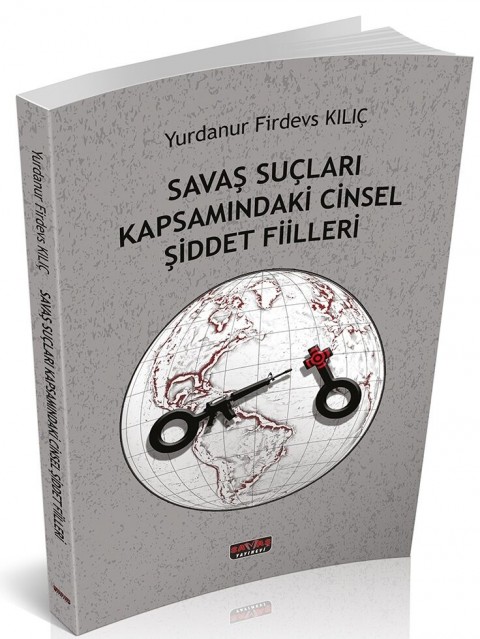 Savaş Suçları Kapsamındaki Cinsel Şiddet Fiilleri Savaş Yayınevi