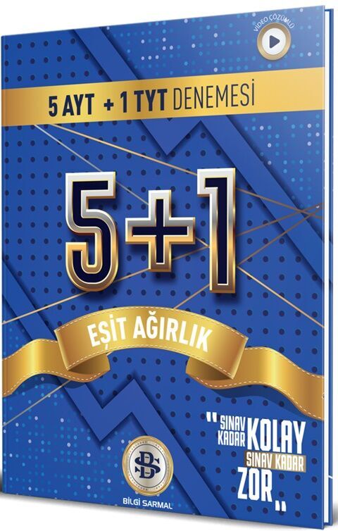 TYT AYT Eşit Ağırlık 5 + 1 Denemesi Bilgi Sarmal Yayınları
