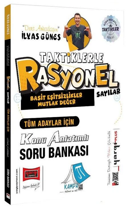 TYT AYT KPSS Taktiklerle Rasyonel Sayılar, Basit Eşitsizlikler ve Mutlak Değer Konu Anlatımlı Soru Bankası - İlyas Güneş Yargı Yayınları