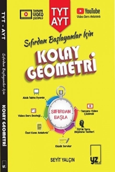 TYT - AYT Sıfırdan Başlayanlar İçin Kolay Geometri YZ Yayınları