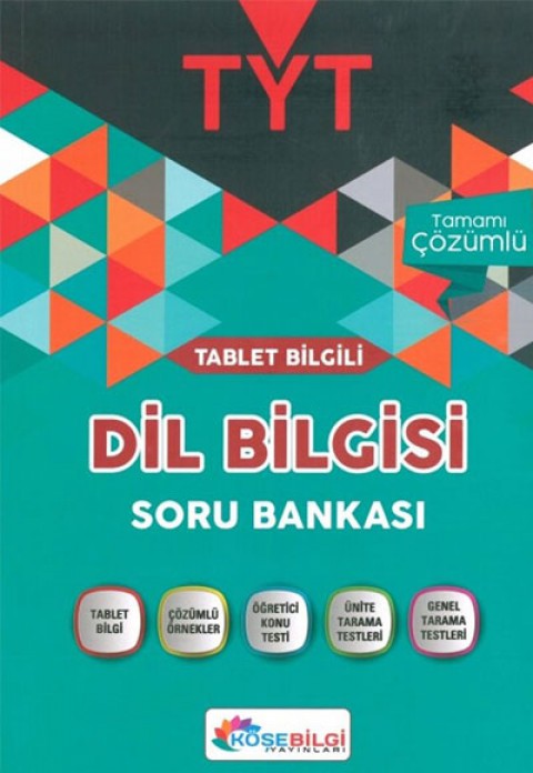 TYT Dil Bilgisi Konu Özetli Soru Bankası KöşeBilgi Yayınları