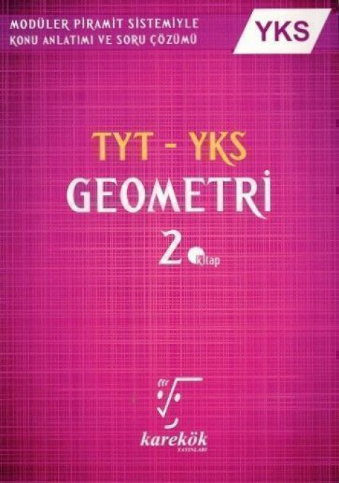 YKS 1. ve 2. Oturum TYT Geometri Konu Anlatımlı Soru Bankası 2. Kitap Karekök Yayınları
