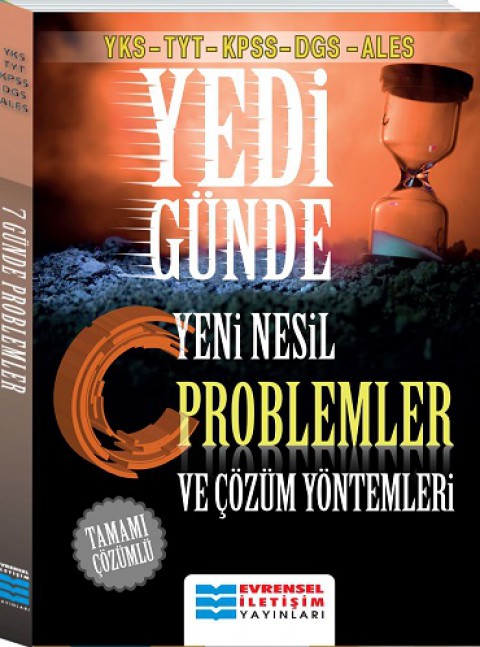 TYT KPSS DGS ALES Yedi Günde Yeni Nesil Tamamı Çözümlü Problemler ve Çözüm Yöntemleri Evrensel İletişim Yayınları