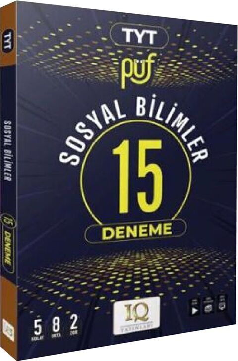 TYT Sosyal Bilimler Püf 15 Deneme IQ Yayınları