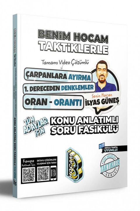 Tüm Adaylar İçin Taktiklerle Çarpanlara Ayırma - Denklemler - Oran Orantı Konu Anlatımlı Soru Fasikül Benim Hocam Yayıncılık
