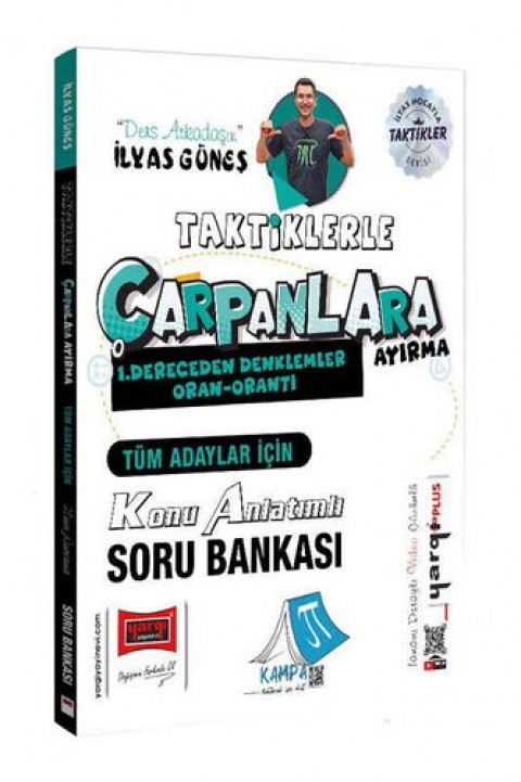 Tüm Adaylar İçin Taktiklerle Çarpanlara Ayırma Konu Anlatımlı Soru Bankası - İlyas Güneş Yargı Yayınları