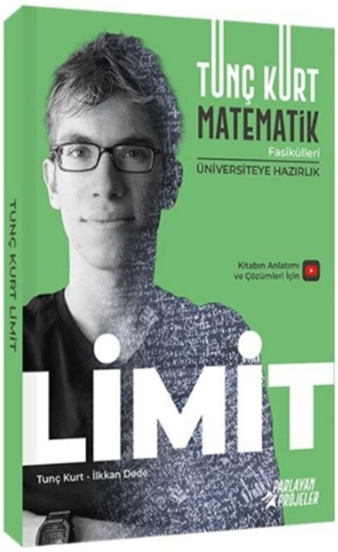 Tunç Kurt Limit Üniversiteye Hazırlık Fasikülü Parlayan Projeler