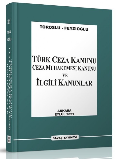 Türk Ceza Kanunu Ceza Muhakemesi Kanunu ve İlgili Kanunlar Savaş Yayınevi
