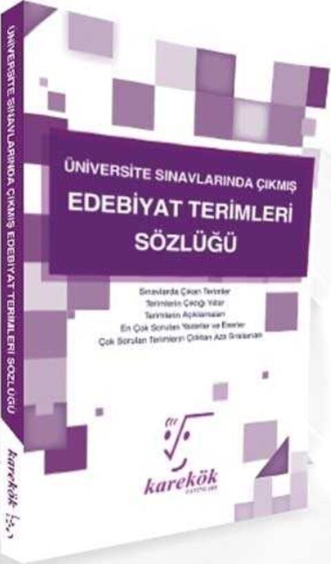 Üniversite Sınavlarında Çıkmış Edebiyat Terimleri Sözlüğü Karekök Yayınları