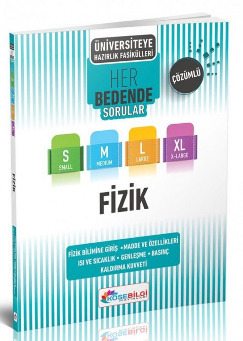 Üniversiteye Hazırlık Fizik Her Bedende Sorular 1. Seri KöşeBilgi Yayınları