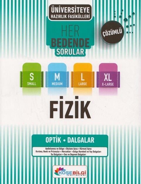 Üniversiteye Hazırlık Fizik Optik ve Dalgalar Her Bedende Sorular KöşeBilgi Yayınları