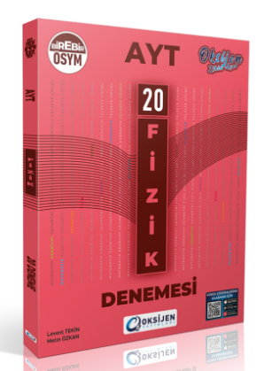 YKS AYT Fizik 15 Deneme Oksijen Yayınları