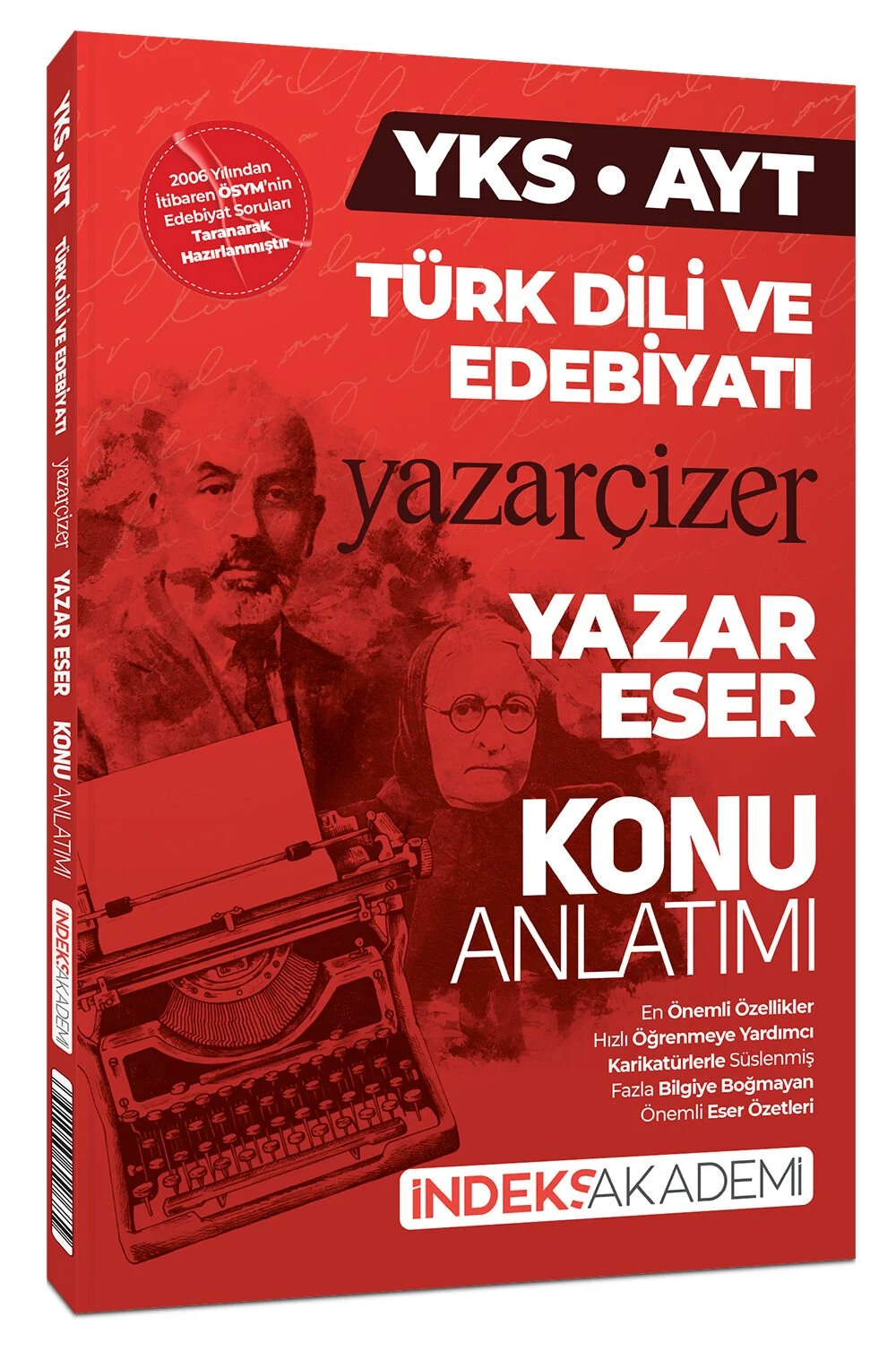 YKS AYT Türk Dili ve Edebiyatı Yazar Eser Yazar Çizer Konu Anlatımı İndeks Akademi Yayıncılık