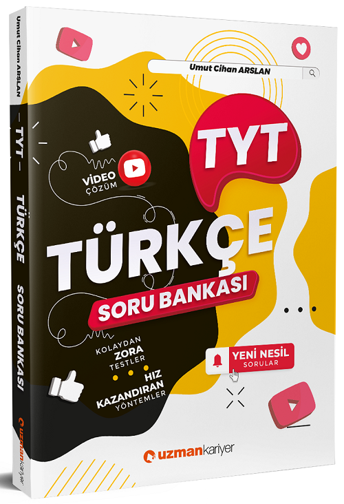 YKS TYT Türkçe Soru Bankası Çözümlü - Umut Cihan Arslan Uzman Kariyer Yayınları
