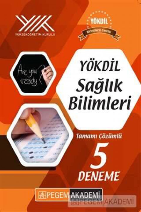 YÖKDİL Sağlık Bilimleri Tamamı Çözümlü 5 Deneme Pegem Akademi Yayıncılık