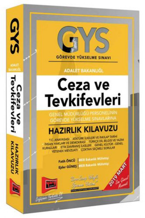 GYS Ceza ve Tevkifevleri Genel Müdürlüğü Personelinin Görevde Yükselme Sınavlarına Hazırlık Kılavuzu Yargı Yayınları