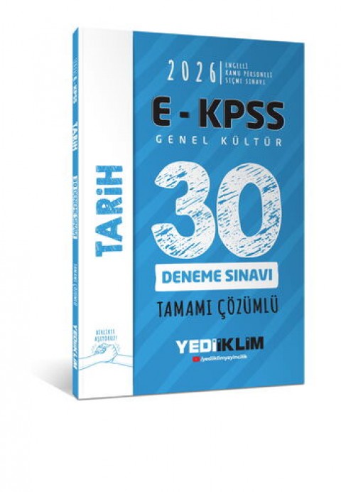 Yediiklim 2026 E - KPSS Tüm Adaylar İçin Genel Kültür Tarih Tamamı Çözümlü 30 Deneme Sınavı Yediiklim Yayınları