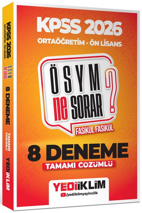 Yediiklim 2026 KPSS ÖSYM NE SORAR Ortaöğretim Ön Lisans Tamamı Çözümlü Fasikül 8 Deneme Yediiklim Yayınları