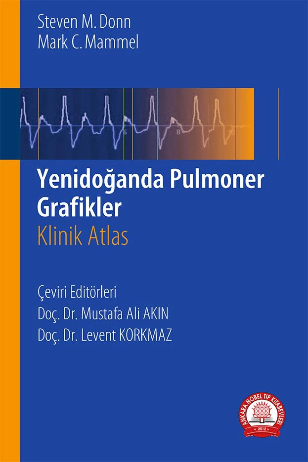 Yenidoğanda Pulmoner Grafikler Ankara Nobel Tıp Yayınevi