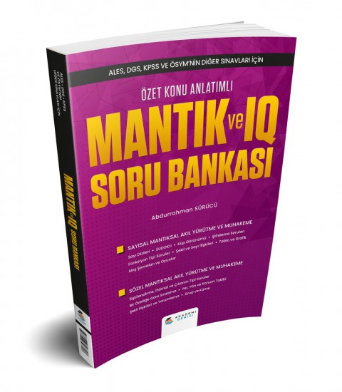 ALES DGS KPSS ve ÖSYM nin Diğer Sınavları İçin Mantık ve IQ Konu Anlatımlı Soru Bankası Akademi Denizi Yayınları