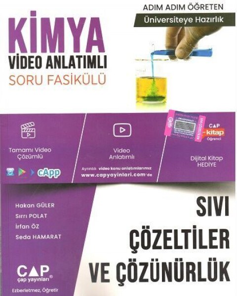 Üniversiteye Hazırlık Kimya Sıvı Çözeltiler ve Çözüürlük Konu Anlatımlı Soru Fasikülü Çap Yayınları
