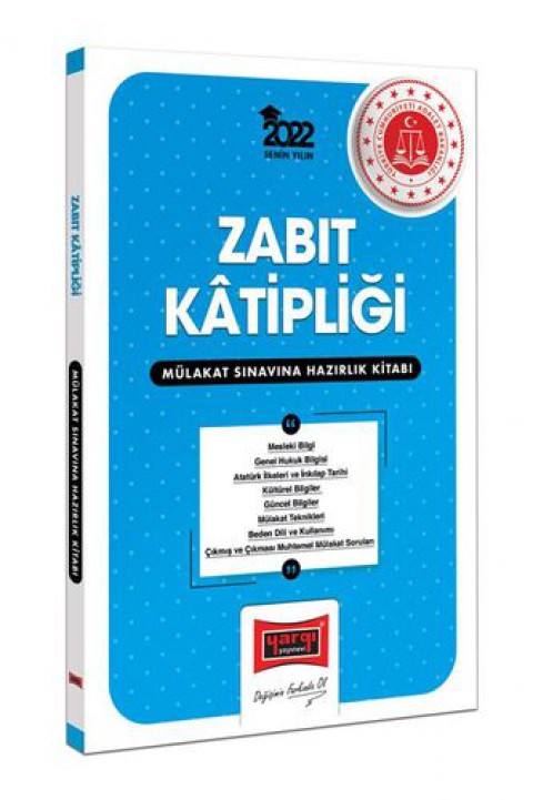 2022 Zabıt Kâtipliği Mülakat Sınavına Hazırlık Kitabı Yargı Yayınları