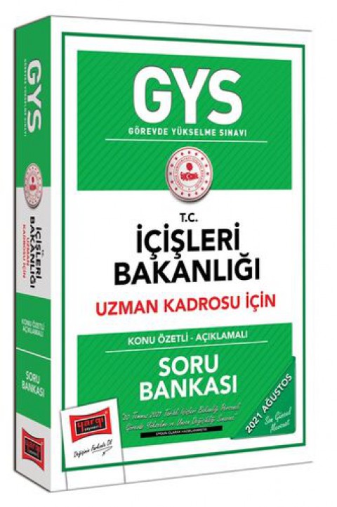 GYS T.C İçişleri Bakanlığı Uzman Kadrosu İçin Konu Özetli Açıklamalı Soru Bankası Yargı Yayınları