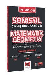 TYT-YGS-ÖSS Son Matematik-Geometri Tamamı Çözümlü Son 15 Yıl Çıkmış Sınav Soruları (Konularına Göre Düzenlenmiş) Yargı Yayınları