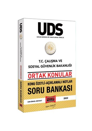 T.C Çalışma ve Sosyal Güvenlik Bakanlığı UDS (Unvan Değişikliği Sınavlarına Yönelik) Ortak Konular Konu Özetli A Yargı Yayınları